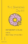 The Simpsons Did It!: Postmodernity in Yellow