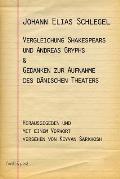 Vergleichung Shakespears und Andreas Gryphs & Gedanken zur Aufnahme des d?nischen Theaters
