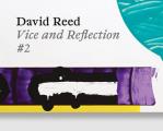 David Reed: Vice and Reflection #2