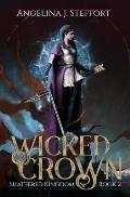 Wicked Crown Shattered Kingdom 2
