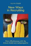 New Ways in Recruiting: More effectiveness with the Graves Model and metaprograms