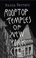 Karin Ferrari Rooftop Temples of New York City