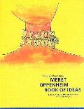 Meret Oppenheim, the Book of Ideas: Sketches and Design for Fashion and Jewelry
