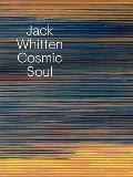 Jack Whitten Cosmic Soul