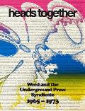 Heads Together Weed & the Underground Press Syndicate 19651973
