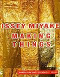 Issey Miyake Making Things Miyake