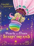 Pearly and Fran's Starry Dreams