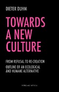 Towards a New Culture