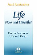 Life - Now and Hereafter