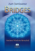 Bridges - Ancient Wisdom Revealed
