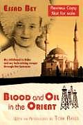 Blood and Oil in the Orient