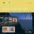 Best Designed Wellness Hotels 3 Western & Central Europe Alps & Mediterranean