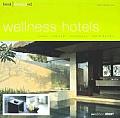 Best Designed Wellness Hotels- East