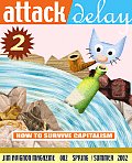 Attack Delay 2 How To Survive Capitalism