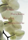 Thomas Florschuetz: Ricochet