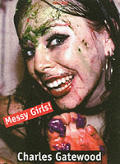 Messy Girls!
