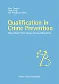 Qualification in Crime Prevention: Status reports from various European countries