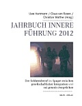 Jahrbuch Innere F?hrung 2012: Der Soldatenberuf im Spagat zwischen gesellschaftlicher Integration und sui generis-Anspr?chen.