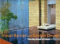 Visual Barrier & Garden Design The Big Book of Ideas