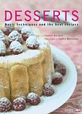 Desserts: Basic Techniques and the Best Recipes