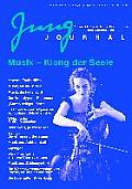 Jung Journal Heft 33: Musik - Klang der Seele: Forum f?r Analytische Psychologie und Lebenskultur