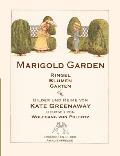 Marigold Garden / RingelBlumenGarten: Bilder und Reime, englisch und deutsch