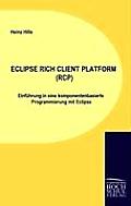Eclipse Rich Client Platform (Rcp)