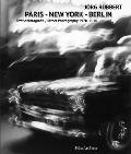 Berlin Paris New York Street Photography 1978 2010