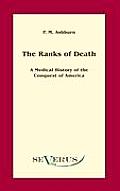 The ranks of death: A Medical History of the Conquest of America