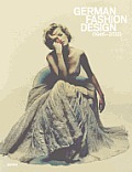 German Fashion Design 1946 2012