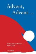 Advent, Advent: Weihnachtsgeschichten