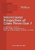 International Perspectives of Crime Prevention 7: Contributions from the 8th Annual International Forum 2014 within the German Congress on Crime Preve