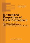 International Perspectives of Crime Prevention 9: Contributions from the 10th Annual International Forum 2016 within the German Congress on Crime Prev