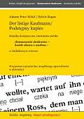 Der listige Kaufmann/Podstepny kupiec -- Ksiazka djuwezyczna, niemiecko-polska: tlumaczenie doslowne -- kazde slowo z osobna -- w dodatkowym wierszu
