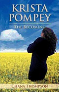 Krista Pompey - The Becoming: The Becoming