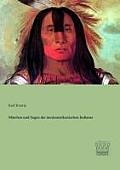 M?rchen und Sagen der nordamerikanischen Indianer