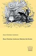 Hans Christian Andersens M?rchen f?r Kinder