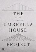Kazuo Shinohara The Umbrella House Project