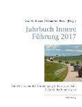 Jahrbuch Innere F?hrung 2017: Die Wiederkehr der Verteidigung in Europa und die Zukunft der Bundeswehr