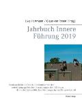 Jahrbuch Innere F?hrung 2019: Bundeswehr im Aufbruch. Hindernisse von den verteidigungspolitischen Vorstellungen der AfD bis zu den sicherheitspolit