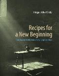 Recipes for a New Beginning: Transylvanian Jewish Stories of Life, Hunger, and Hope