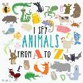 I Spy Animals From A To Z: Can You Spot The Animal For Each Letter Of The Alphabet?