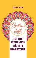 Bothenstoffe: 365 Tage Inspiration f?r Dein Bewusstsein - yellow edition