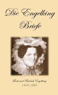 Die Engelking Briefe: Ferdinand Friedrich Engelking 1810-1885