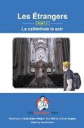 Les ?trangers - Book 2 - La cath?drale le soir: French Sentence Builder - Readers