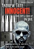Andrew Tate: INNOCENT! - Why TOP G ended up in jail - The insider book with all the secret facts about the No.1 judicial scandal!