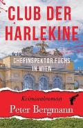 Club der Harlekine: Chefinspektor Fuchs in Wien