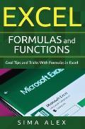 Excel Formulas and Functions: Cool Tips and Tricks With Formulas in Excel