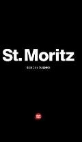 St. Moritz - Das City-Tagebuch