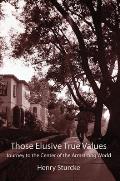 Those Elusive True Values: Journey to the Center of the Armstrong World